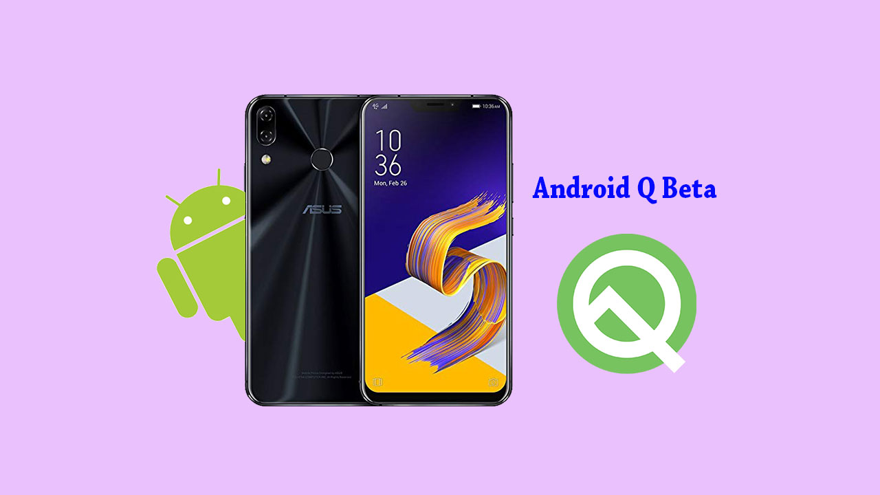 Zenfone-5Z-Android-Q-Beta.jpg Zenfone-5Z-Android-Q-Beta.jpg